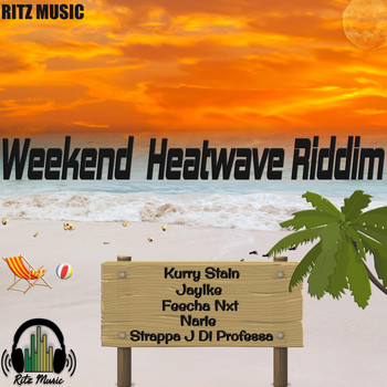 Various Artists - Weekend Heatwave Riddim (Explicit)