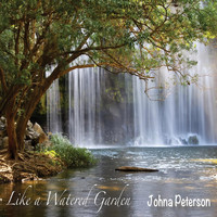 Johna Peterson - Like a Watered Garden