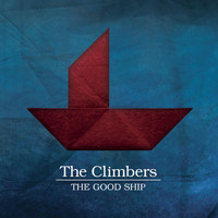 The Climbers - The Good Ship