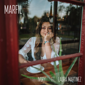 Marfil - Ivory (feat. Laura Martinez)