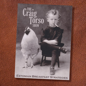 The Craig Torso Show - Estonian Breakfast Strategies (Explicit)