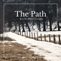 Keith Martinson - The Path