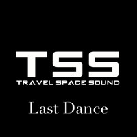 Travel Space Sound - Last Dance