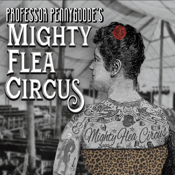 Professor Pennygoode's Mighty Flea Circus - Professor Pennygoode's Mighty Flea Circus