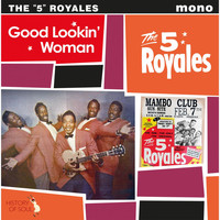 5 Royales - Good Looking Woman