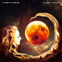 Amethyste - Alien Moon