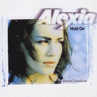 Alexia - Hold on Remix