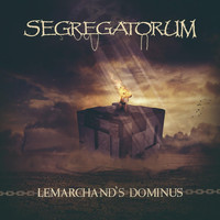 SEGREGATORUM - Lemarchand’s Dominus
