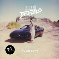 italo Brutalo - Knight Fever