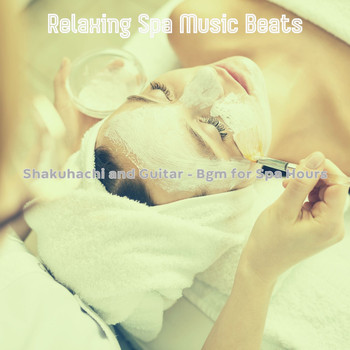 Relaxing Spa Music Beats - Shakuhachi and Guitar - Bgm for Spa Hours
