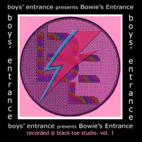 Boys' Entrance - Boys' Entrance Presents Bowie's Entrance, Vol. 1