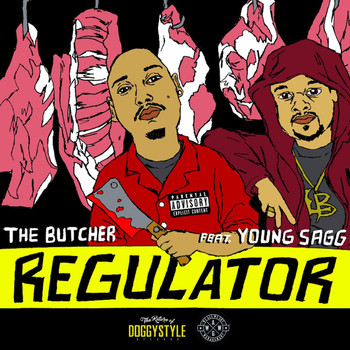 The Butcher - Regulator (feat. Young Sagg) (Explicit)