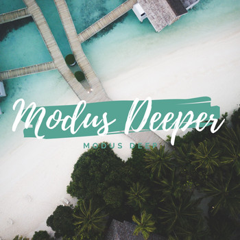 MODUS DEEP / - Warm Up