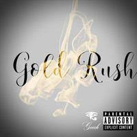 Luci - Gold Rush (Explicit)