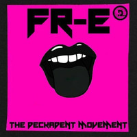 The Deckadent Movement / - Fr-E