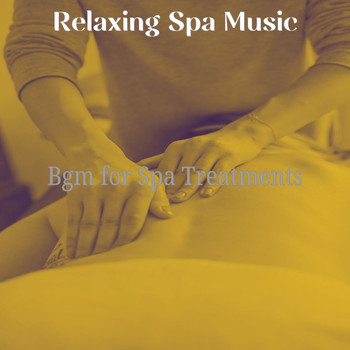 Relaxing Spa Music - Bgm for Spa Treatments