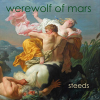 Werewolf of Mars - Steeds