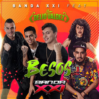Banda XXI - Besos (feat. La Delio Valdez)