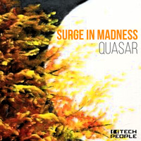 Surge In Madness - Quasar