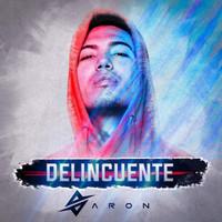 Aron - Delincuente (Explicit)