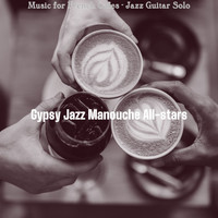 Gypsy Jazz Manouche All-stars - Music for French Cafes - Jazz Guitar Solo