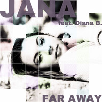 Jana - Far Away