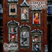 Delirium Street Party Brass - I Stay out Too Late