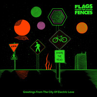 Flags on Fences - Greetings from the City of Electric Love