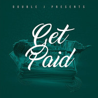 Double J - Get Paid