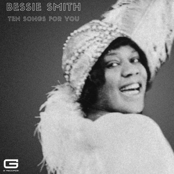 Bessie Smith - Ten songs for you
