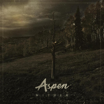 Aspen - Wither (Explicit)