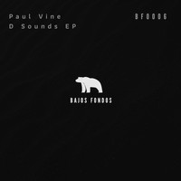 Paul Vine - D Sounds EP