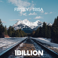 Trisa - Firstly