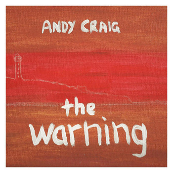 Andy Craig - The Warning