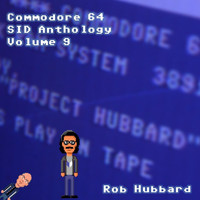 Rob Hubbard - Commodore 64 Sid Anthology, Vol. 9