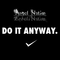 Angel Nation - Do It Anyway - Single