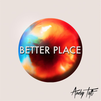 Andy Taft - Better Place - Single