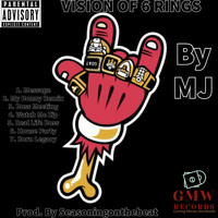 Mj - Vision Of 6 Rings (Explicit)