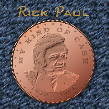 Rick Paul - My Kind of Cash
