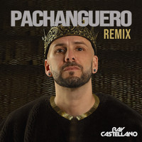 Ray Castellano - Pachanguero (Remix)