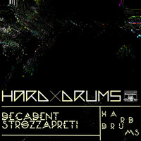 Hard Drums - DECADENT