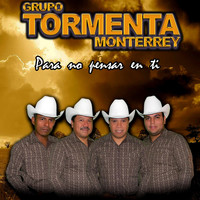 Grupo Tormenta Monterrey - Para No Pensar en Ti (En Vivo)