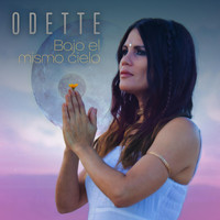 Odette - Bajo un Mismo Cielo