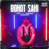 J Trix, SubSpace - Bohot Sahi