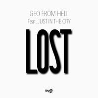 Geo From Hell - Lost (feat. Just In The City)