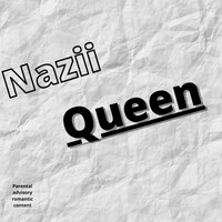 Nazii - Queen (Explicit)