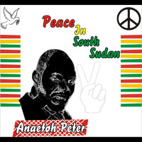 Anaetoh Peter - Peace in South Sudan