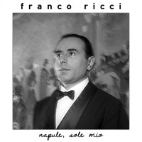 Franco Ricci - Napule, sole mio