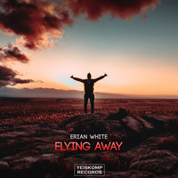 Erian White - Flying Away