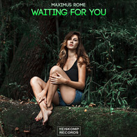 Maximus Rome - Waiting For You